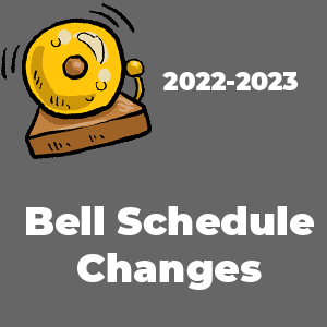  2022-2023 bell schedule changes